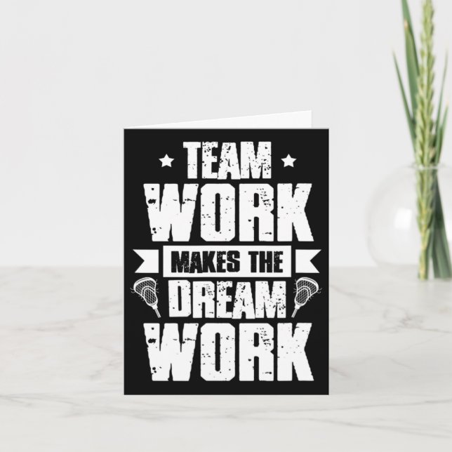 Carte Le Travail D'Équipe Fait Du Dream Work Lacrosse Te (Devant)