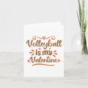Carte Le volley-ball est mon Valentine Funny Valentine