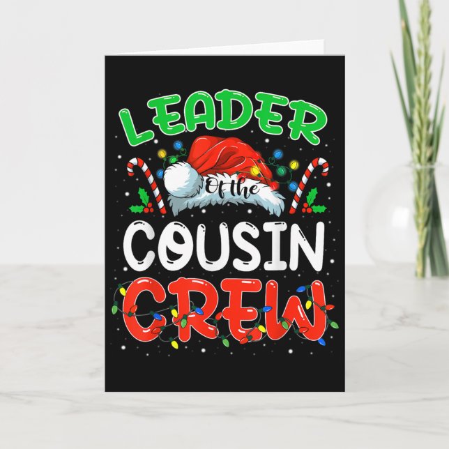 Carte Leader Of The Cousin Crew Christmas Family Matchin (Devant)
