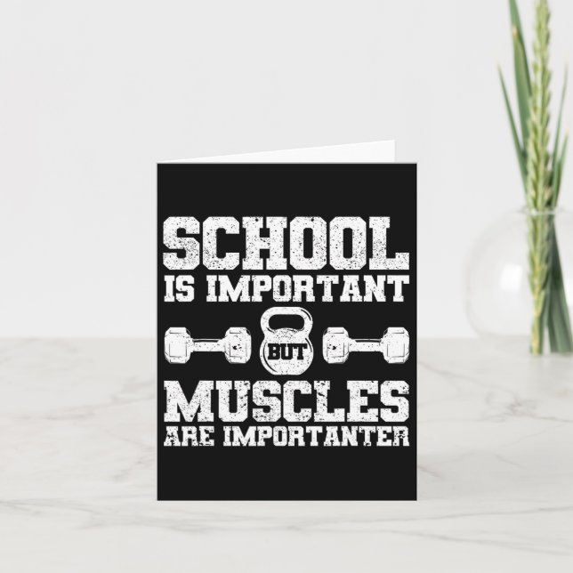 Carte L'École Est Importante Mais Les Muscles Sont Impor (Devant)