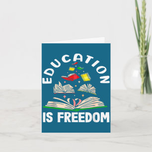 Carte L'éducation est la liberté mois de l'histoire des