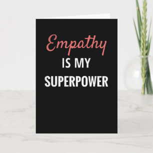 Carte L'empathie est ma superpuissance   Empath Cadeau E