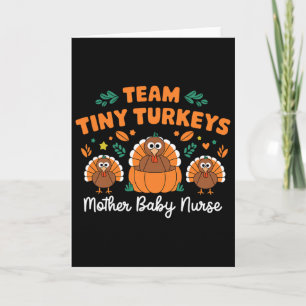 Carte L'équipe Tiny Turkeys Nicu Mère Byby Joyeux Thanks