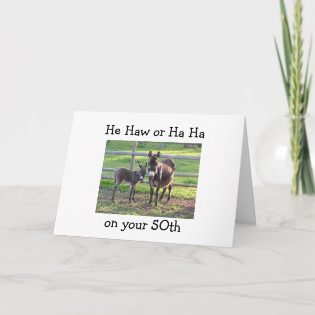 Carte LES ÂNES DISENT QU'IL A OU A HA HA 5Oth BANTHDAY (Devant)