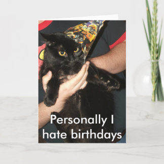 Carte Les anniversaires ne sont pas ma chose