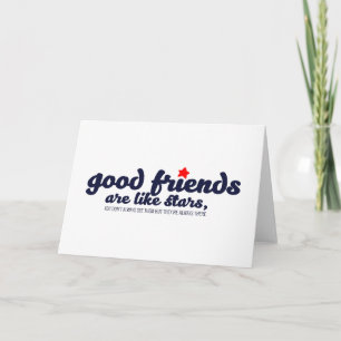 Carte Les bons amis sont comme les étoiles