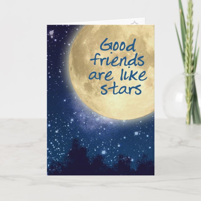Carte Les bons amis sont comme les étoiles... (Devant)