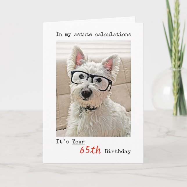 Carte Les calculs de Westie, c'est votre 65e anniversair (Devant)