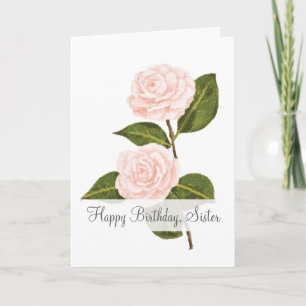 Carte Les Camellias, Soeur En Fleur, Anniversaire