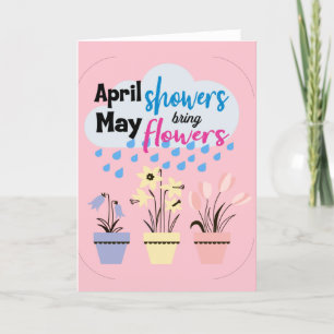 CARTE LES DOUCHES D'AVRIL APPORTENT DES FLEURS DE MAI