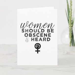 Carte Les femmes devraient être obscènes et entendues Dr