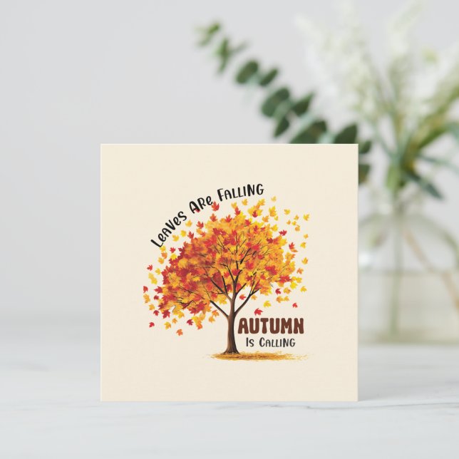 Carte Les feuilles Tournent, L'Automne Appelle - Chaud A (Debout devant)
