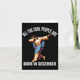 Carte Les gens cool sont nés en décembre Christian Noël