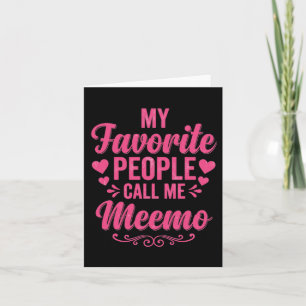 Carte Les gens préférés m'appellent Meemo T-shirt drôle