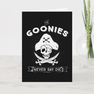 Carte Les Goonies "Ne jamais dire mourir" Pirate Badge