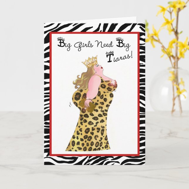 Carte Les Grandes Filles Ont Besoin De Grosses Tiaras !  (Fleur jaune)