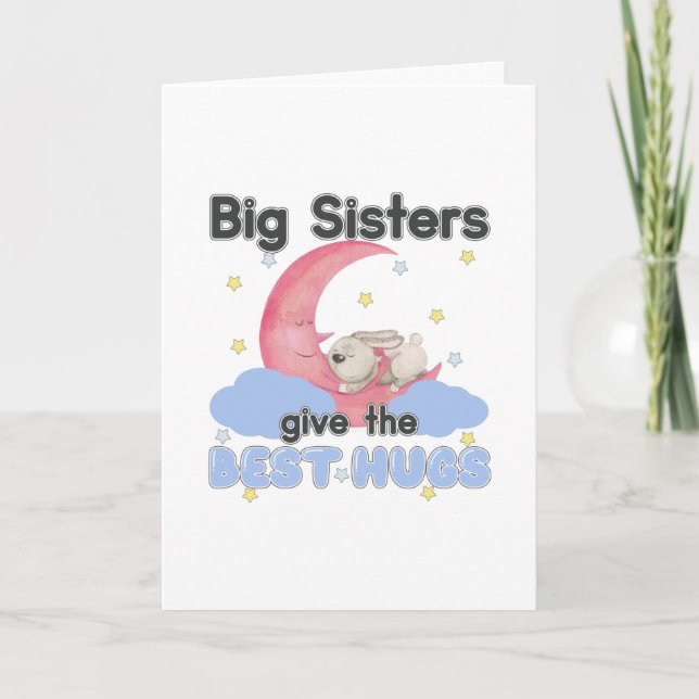Carte Les grandes soeurs donnent les meilleurs hugs - La (Devant)