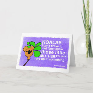 Carte Les Koalas Sont À La Hauteur De Quelque Chose