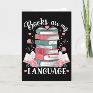 Carte Les livres sont mon langage amoureux Lectrice amat
