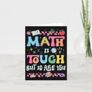 Carte Les maths sont dures mais vous aussi Retour au mat