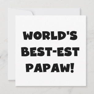 Carte Les meilleurs cadeaux Papaw du monde de Black Text