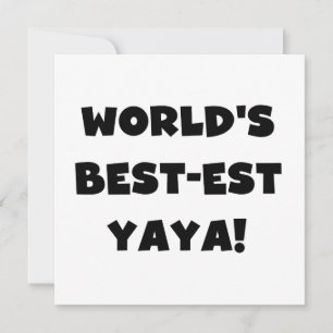 Carte Les meilleurs cadeaux Yaya du monde de Black Text