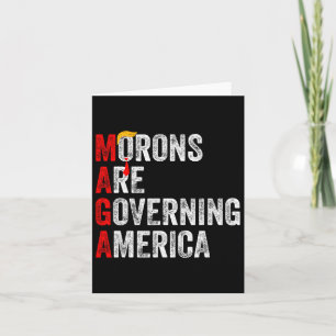 Carte Les Morons dirigent l'Amérique Trump drôle 2024