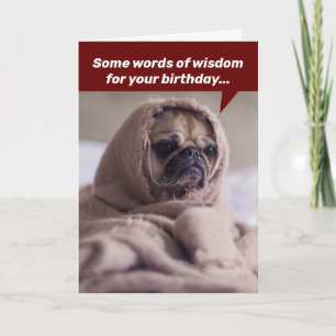 Carte Les Mots De Sagesse D'Un Noble Carlin D'Anniversai