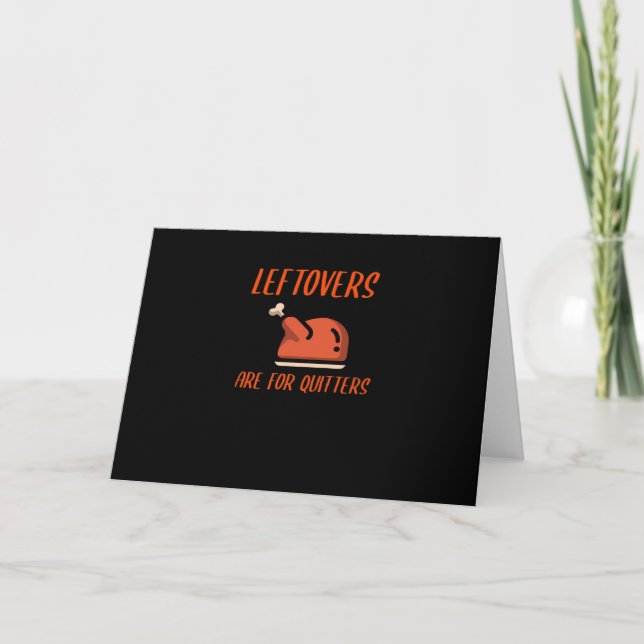 Carte Les Restes Sont Pour Quitters Classic Pour Thanksg (Devant)