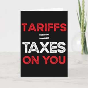Carte Les tarifs sont des impôts sur vous, Anti tarifs d