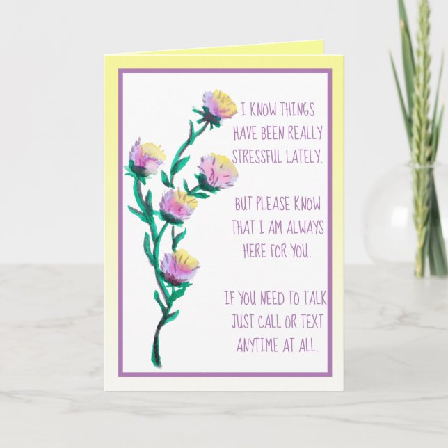 Carte Les temps difficiles, penser à vous Fleurs d'aquar (Devant)