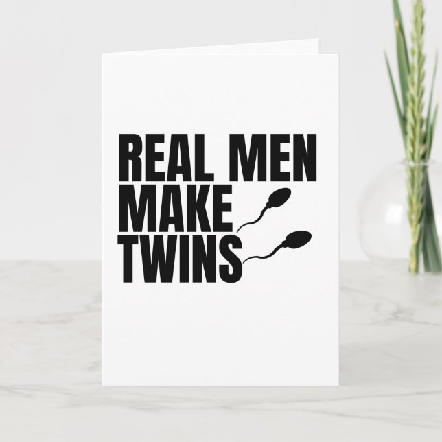 Carte Les vrais hommes font des jumeaux (Devant)