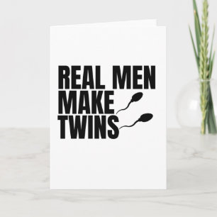Carte Les vrais hommes font des jumeaux