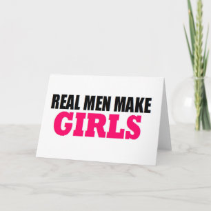 CARTE LES VRAIS HOMMES RENDENT LES FILLES BÉBÉS ET PAREN