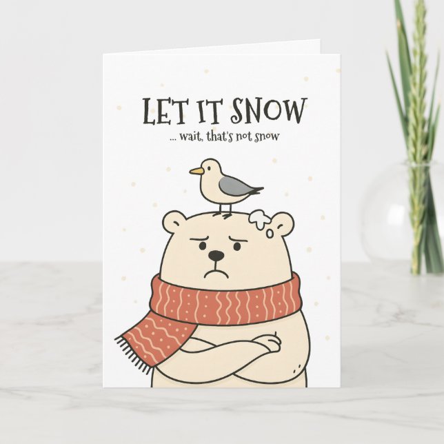 Carte Let It Snow… - Funny Polar Bear Christmas Card (Devant)
