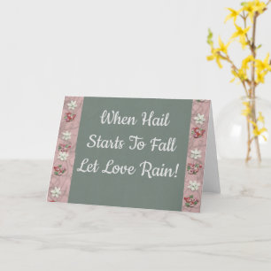 Carte Let Love Rain !