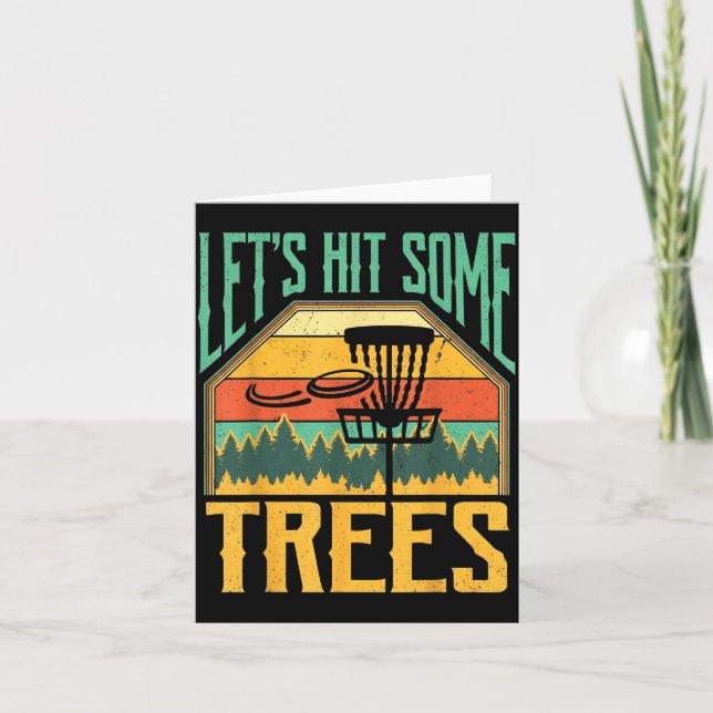 Carte Let’s Hit Some Trees Funny Disc Golf Player  (Devant)