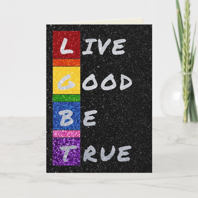 Carte LGBT Parties scintillant Live Good Be True Card (Devant)