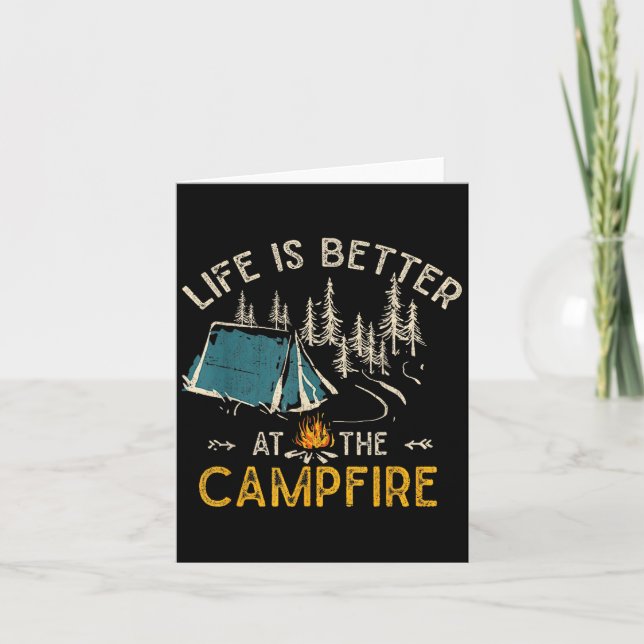 Carte Life Is Better At The Campfire Funny Camper Camp C (Devant)