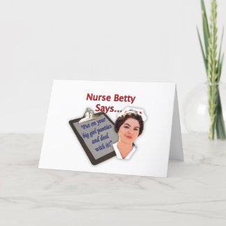 Carte L'infirmière Betty dit, "mis dessus vos grandes