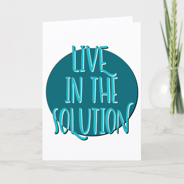 Carte Live In The Solution Recovery Slogan Anniversaire (Devant)