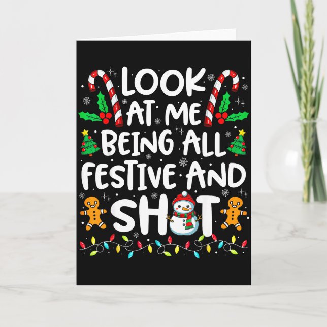 Carte Look At Me Being All Festive &amp; Funny Christmas (Devant)