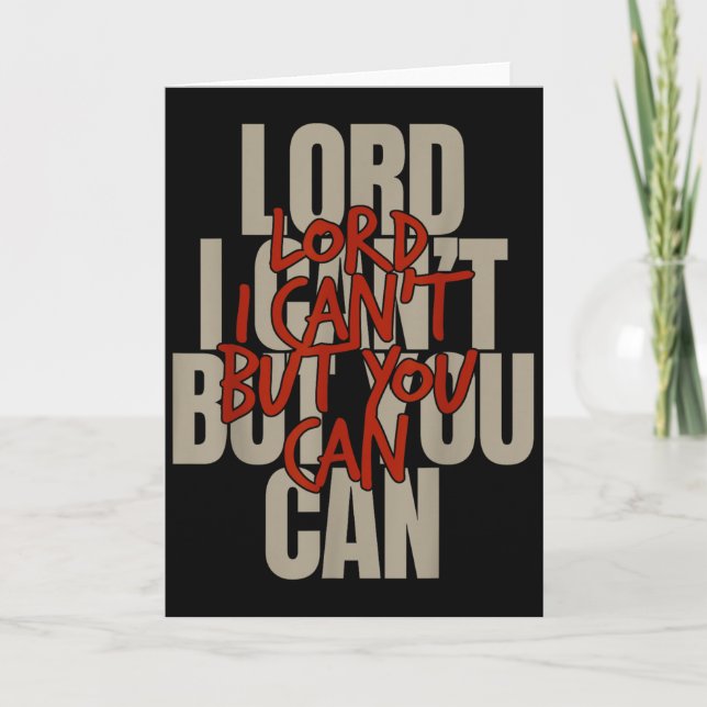 Carte Lord I Can’t But You Can  (Devant)
