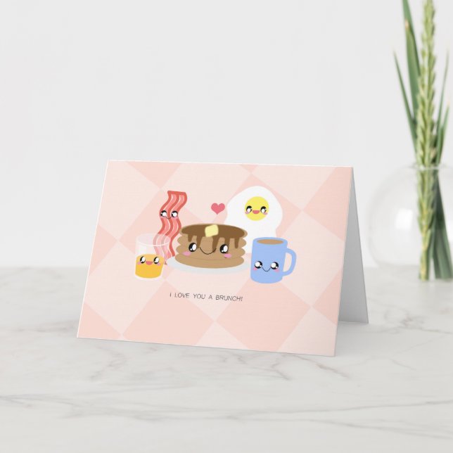 Carte Love You a Brunch Greeting Card (Devant)