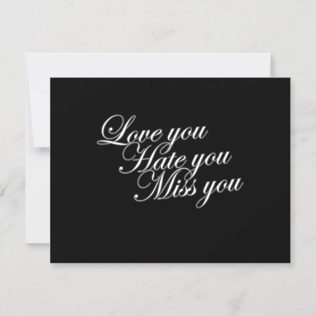Carte Love you Hate you Miss you sad drôle gothique love (Devant)