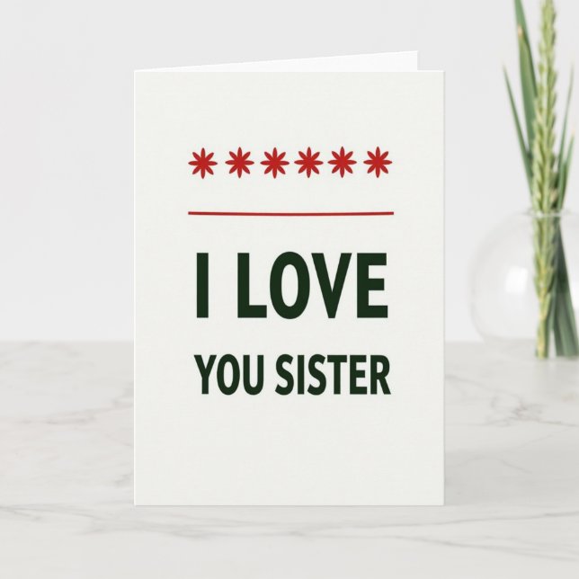 Carte Love You Sister Bold Statement Card (Devant)