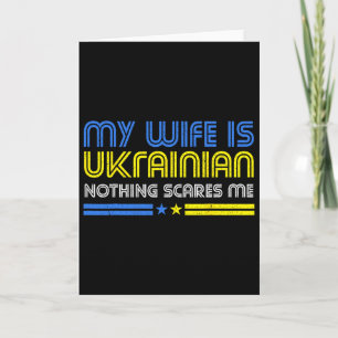 Carte Ma femme est ukrainienne Rien ne me fait peur Sout