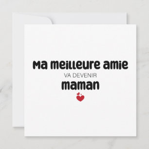 Carte "Ma meilleure amie va devenir maman"