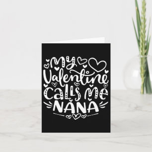 Carte Ma Saint-Valentin m'appelle Nana Drôle Grand-mère