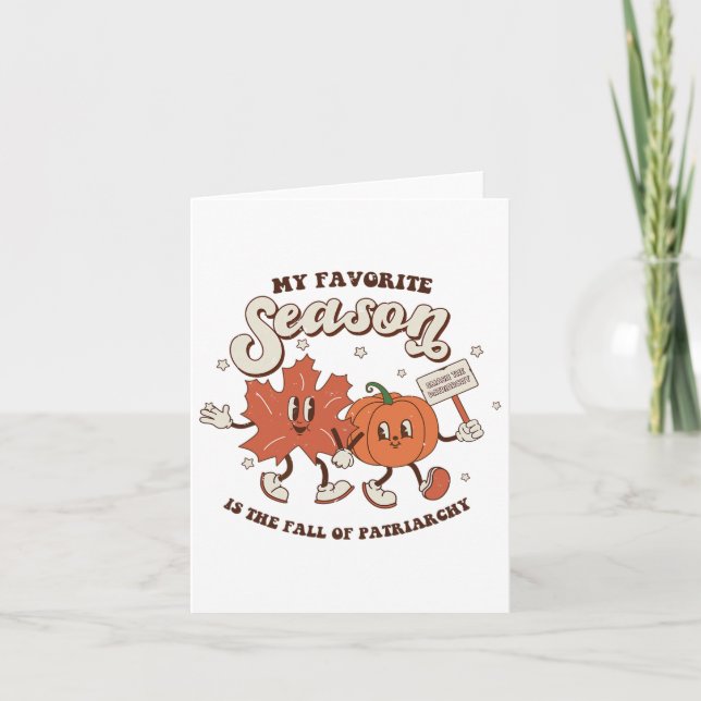 Carte Ma Saison Favorite Est La Chute Du Patriarcat  (Devant)